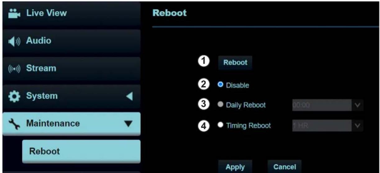 Live View Audio Stream System Maintenance Reboot Reboot Disable Daily Reboot 00:00 Timing Reboot 1 HR Apply Cancel
