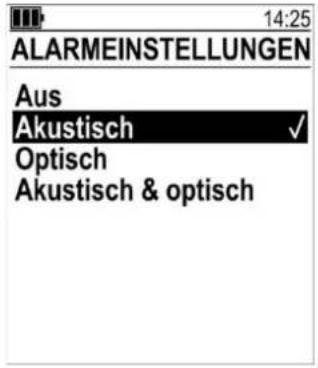 14:25 ALARMEINSTELLUNGEN Aus Akustisch ✓ Optisch Akustisch & optisch