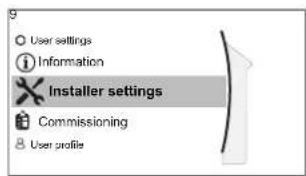 User settings Information Installer settings Commissioning User profile