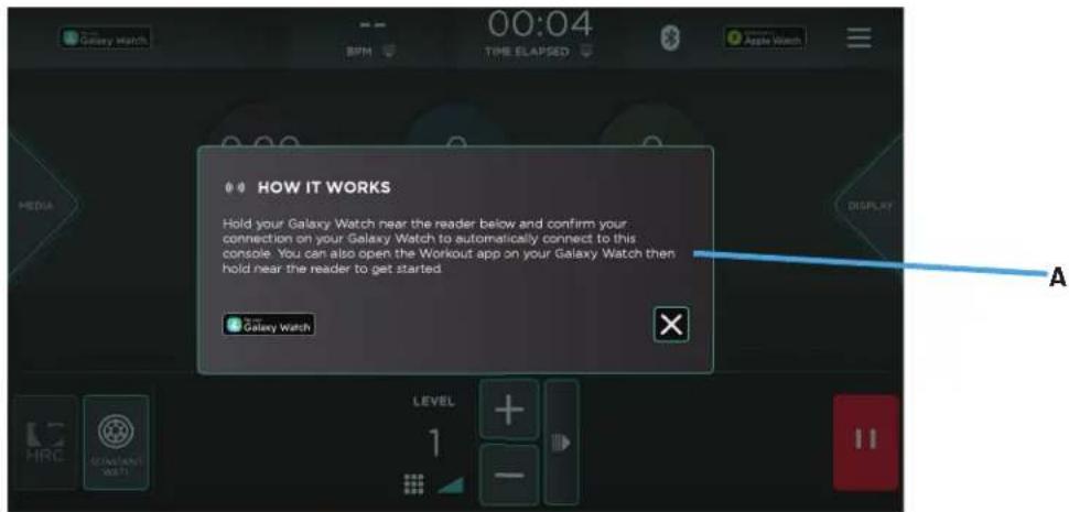 HOW IT WORKS Hold your Galaxy Watch near the reader below and confirm your connection on your Galaxy Watch to automatically connect to this console. You can also open the Workout app on your Galaxy Watch then hold near the reader to get started. Galaxy Watch LEVEL + - A HRC ACOMANT WATT