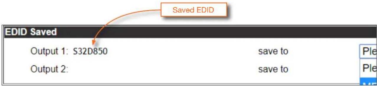 Saved EDID EDID Saved Output 1: S32D850 save to Output 2: save to Ple Ple