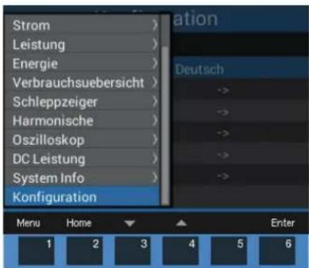 Strom Leistung Energie Verbrauchsuebersicht Schleppzeiger Harmonische Oszilloskop DC Leistung System Info Konfiguration Deutsch Menu Home Enter 1 2 3 4 5 6