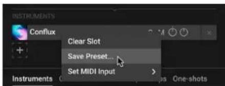 INSTRUMENTS Conflux Clear Slot Save Preset... Set MIDI Input Instruments One-shots