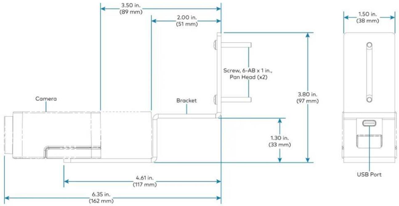 Camera 3.50 in. (89 mm) 2.00 in. (51 mm) Screw, 6-AB x 1 in., Pan Head (x2) Bracket 3.80 in. (97 mm) 1.50 in. (38 mm) 4.61 in. (117 mm) 6.35 in. (162 mm) USB Port