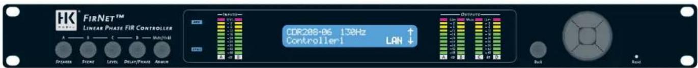 HK® FIRNET™ Linear Phase FIR CONTROLLER A — B — C — D — Mon/Full SPEAKER SPECT LEVEL DELAY/PHASE ANNIE VOUT 1.24 1.23 1.22 1.21 1.20 1.19 1.18 1.17 1.16 1.15 1.14 1.13 1.12 1.11 1.10 1.09 1.08 1.07 1.06 1.05 1.04 1.03 1.02 1.01 1.00 CD8208-06 130Hz Controller1 LAN ↓ Output 1.24 1.23 1.22 1.21 1.20 1.19 1.18 1.17 1.16 1.15 1.14 1.13 1.12 1.11 1.10 1.09 1.08 1.07 1.06 1.05 1.04 1.03 1.02 1.01 1.00 0.99 0.98 0.97 0.96 0.95 0.94 0.93 0.92 0.91 0.90 0.89 0.88 0.87 0.86 0.85 0.84 0.83 0.82 0.81 0.80 0.79 0.78 0.77 0.76 0.75 0.74 0.73 0.72 0.71 0.70 0.69 0.68 0.67 0.66 0.65 0.64 0.63 0.62 0.61 0.60 0.59 0.58 0.57 0.56 0.55 0.54 0.53 0.52 0.51 0.50 0.49 0.48 0.47 0.46 0.45 0.44 0.43 0.42 0.41 0.40 0.39 0.38 0.37 0.36 0.35 0.34 0.33 0.32 0.31 0.30 0.29 0.28 0.27 0.26 0.25 0.24 0.23 0.22 0.21 0.20 0.19 0.18 0.17 0.16 0.15 0.14 0.13 0.12 0.11 0.10 0.09 0.08 0.07 0.06 0.05 0.04 0.03 0.02 0.01 Back