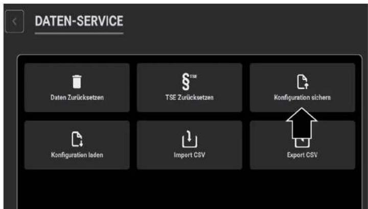 DATEN-SERVICE Daten Zurücksetzen TSE Zurücksetzen Konfiguration sichera Konfiguration laden Import CSV Export CSV