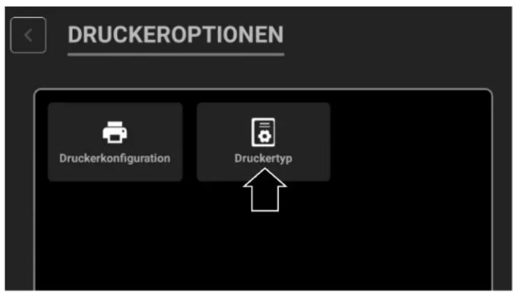 DRUCKEROPTIONEN Druckerkonfiguration Druckertyp