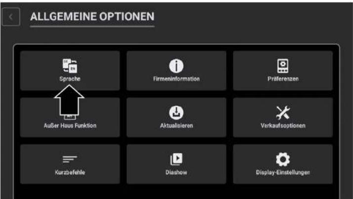 ALLGEMEINE OPTIONEN Sprache Firmeninformation Präferenzen Außer Haus Funktion Aktualisieren Verkaufsoptionen Kurzbefehle Diashow Display-Einstellungen