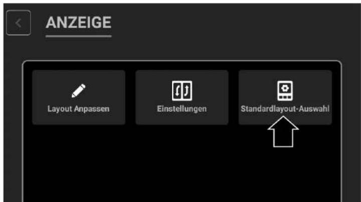 ANZEIGE Layout Anpassen Einstellungen Standardlayout-Auswahl