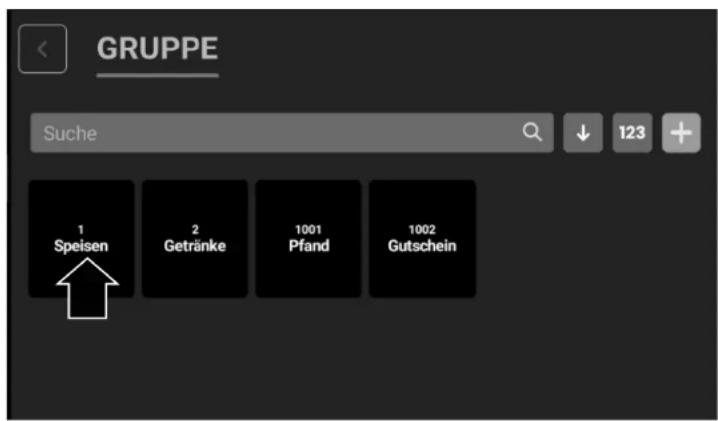 GRUPPE Suche 123 + Speisen 2 Getränke 1001 Pfand 1002 Gutschein
