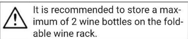 It is recommended to store a maximum of 2 wine bottles on the foldable wine rack.