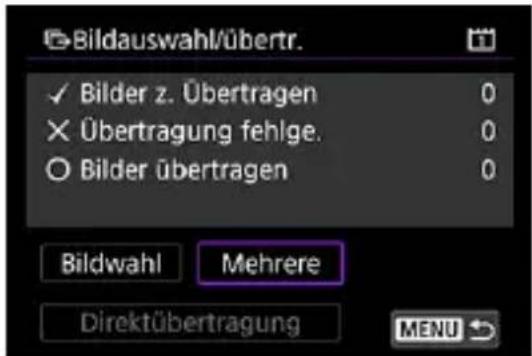 Bildauswahl/übertr. ✓ Bilder z. Übertragen 0 × Übertragung fehlge. 0 ○ Bilder übertragen 0 Bildwahl Mehrere Direktübertragung MENU ↗