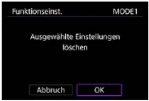 Funktionseinst. MODE1 Ausgewählte Einstellungen löschen Abbruch OK