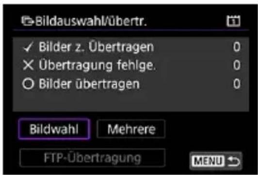 Bildauswahl/übertr. ✓ Bilder z. Übertragen 0 × Übertragung fehlge. 0 ○ Bilder übertragen 0 Bildwahl Mehrere FTP-Übertragung MENU ↗