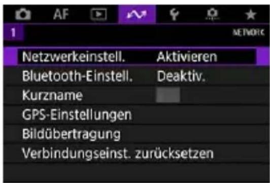 1 AF NETWORK Netzwerkeinstell. Aktivieren Bluetooth-Einstell. Deaktiv. Kurzname GPS-Einstellungen Bildübertragung Verbindungseinst. zurücksetzen