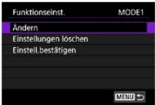 Funktionseinst. MODE1 Ändern Einstellungen löschen Einstell.bestätigen MENU →