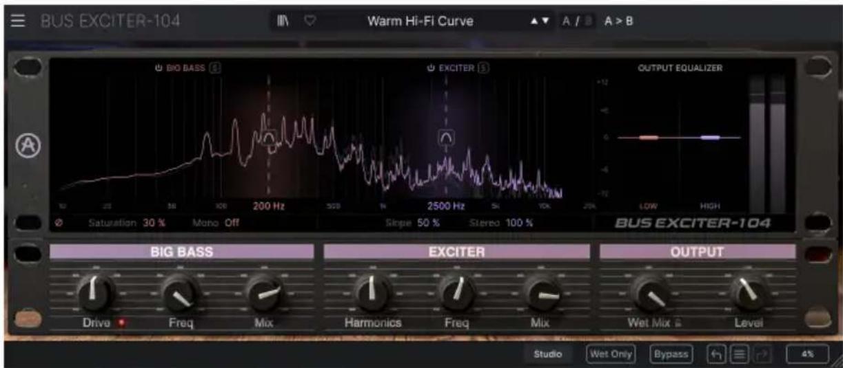 BUS EXCITER-104 Warm Hi-Fi Curve A / B A > B BIO BASS EXCITER OUTPUT EQUALIZER Saturation 30 % Moho Off Slope 50 % Stereo 100 % BUS EXCITER-104 BIG BASS EXCITER OUTPUT Drive Freq Mix Harmonics Freq Mix Wet Mix Level Studio Wet Only Bypass 4%