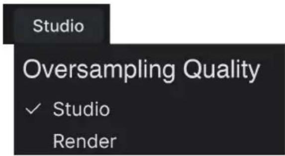 Studio Oversampling Quality ✓ Studio Render
