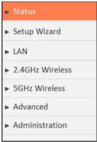Status ► Setup Wizard ► LAN ► 2.4GHz Wireless ► 5GHz Wireless ► Advanced ► Administration
