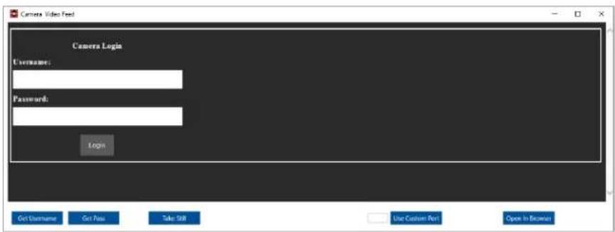 Camera Video Feed Camera Login Username: Password: Login Get Username Get Pass Take Still Use Custom Port Open to Browse