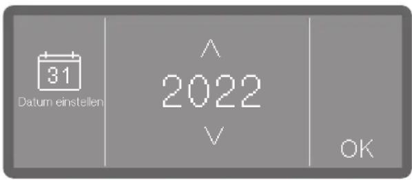 31 Datum einstellen ^ 2022 V OK