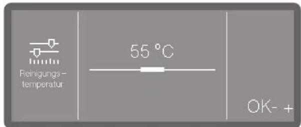 Reinigungs- temperatur 55 °C OK- +