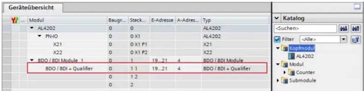 Geräteübersicht Modul Baugr... Steck... E-Adresse A-Adres... Typ AL4202 PNHO 0 0 X1 X21 0 0 X1 P1 X22 0 0 X1 P2 X21 X22 8DO / 8DI Module 1 0 1 19...21 4 8DO / 8DI Module 8DO / 8DI + Qualifier 0 1 1 19...21 4 8DO / 8DI + Qualifier 0 1 2 0 2 Katalog Filter Kopfmodul AL4202 Modul Counter Submodule