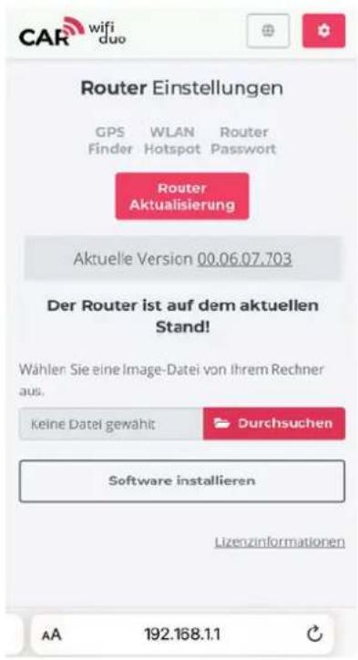 Wi-fi duo Router Einstellungen GPS WLAN Router Finder Hotspot Password Router Aktualisierung Aktuelle Version 00.06.07.703 Der Router ist auf dem aktuellen Stand! Wählen Sie eine Image-Datei von Ihrem Rechner aus. Keine Datei gewählt Durchsuchen Software installieren Lizenzinformationen AA 192.168.1…