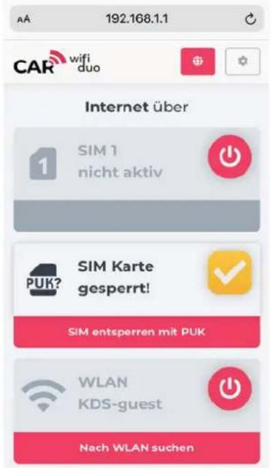 AA 192.168.1.1 CAR wifi duo Internet über 1 SIM 1 nicht aktiv PUK? SIM Karte gesperrt! SIM entsperren mit PUK WLAN KDS-guest Nach WLAN suchen