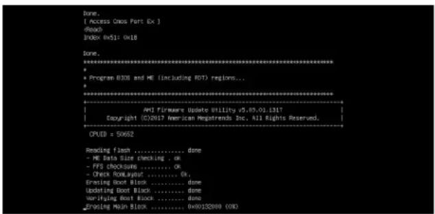 Done. [ Access Oms Port Ex ] @mbcb INDEX @x51: @x18 Done. ********************************************************************** * Program BIOS and ME (including RDT) regions... ****************************************************************+/% AMI Firmware Update UTILITY v5.09.01.1317 Copyright ©2…