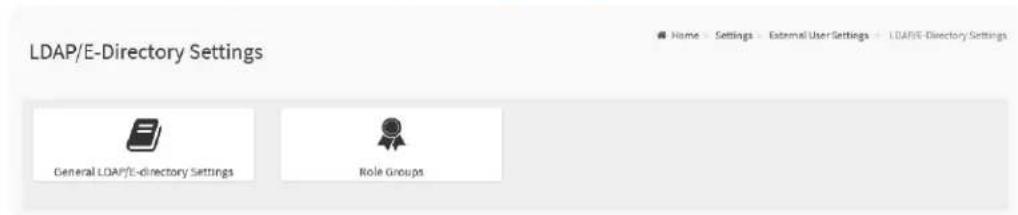 LDAP/E-Directory Settings General LDAP/E-directory Settings Role Groups