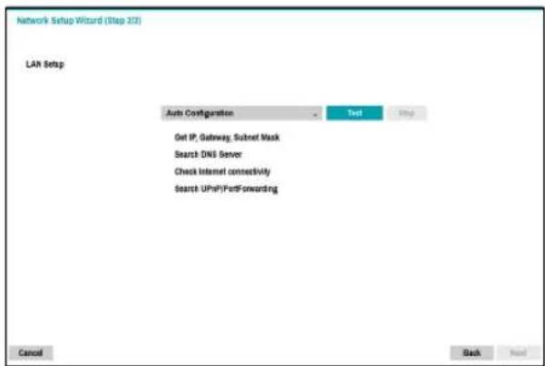 Network Setup Wizard (Step 2/3) LAN Setup Auto Configuration Get IP, Gateway, Subnet Mask Search DNS Server Check Internet connectivity Search UPnP/PortForwarding Cancel Back Next