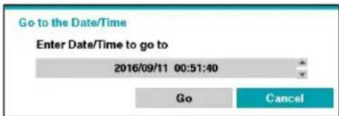 Go to the Date/Time Enter Date/Time to go to 2016/09/11 00:51:40 Go Cancel
