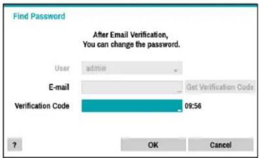 Find Password After Email Verification, You can change the password. User admin E-mail Get Verification Code Verification Code 09:56 ? OK Cancel