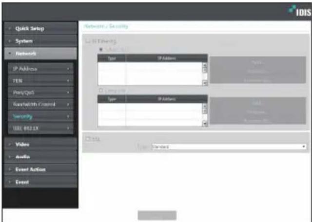Quick Setup System Networks IP Address TEN Peng/Qui EasyWidth Control Security TEL: 012.1X Video Audio Event Action Event Networks / Security Lo IP Data Type: IP Address Type: IP Address Type: IP Address Type: IP Address IDIS