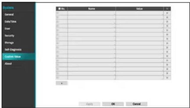 System General Date/Time User Security Storage Self-Diagnosis Custom Value About ■ No. Name Value A##s OK Cancel