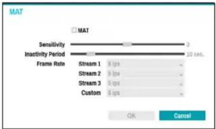 MAT Sensitivity 3 Inactivity Period 10 sec. Frame Rate Stream 1 5 fps Stream 2 5 fps Stream 3 5 fps Custom 5 fps OK Cancel