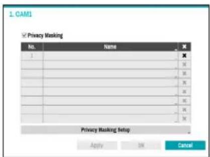 1.CAM1 ✓ Privacy Masking No. Name 1 M M M M M M M M M M M M M M M M M M M M M M M M M M M M M M M M M M M M M M M M M M M M M M M M M M APPLY 30K Cancel