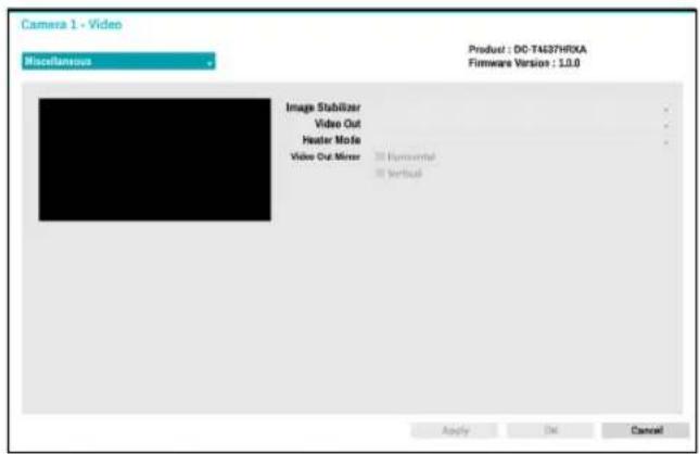 Camera 1 - Video Miscellaneous Product : DC-TA037HRXA Firmware Version : 1.0.0 Image Stabilizer Video Out Heater Mode Video Out Mixer Horizontal Vertical Apply OK Cancel