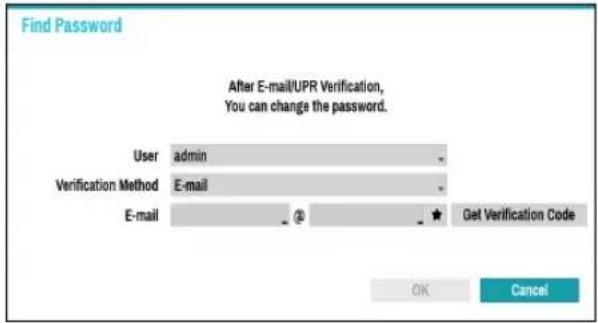 Find Password After E-mail/UPR Verification, You can change the password. User admin Verification Method E-mail E-mail ② Get Verification Code OK Cancel
