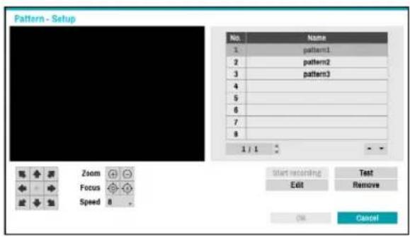 Pattern - Setup No. Name 1 pattern1 2 pattern2 3 pattern3 4 5 6 7 8 1 / 1 Start recording Edit Test Remove OK Cancel