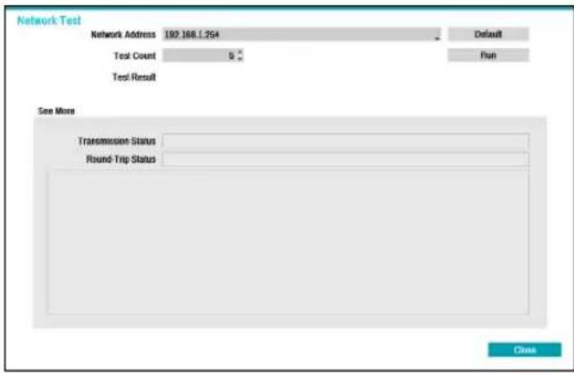 Network Test Network Address 192.168.1.254 Test Count 5 % Test Result See More Transmission Status Round Trip Status Close