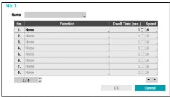 No. 1 Name No. Function Dwell Time (sec.) Speed 1. None 1: 18 2. None 1: 19 3. None 1: 19 4. None 1: 19 5. None 1: 19 6. None 1: 19 7. None 1: 19 8. None 1: 19 1 / 8 OK Cancel