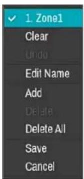 1. Zone1 Clear Undo Edit Name Add Delete Delete All Save Cancel