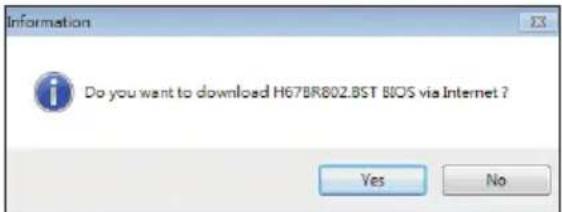 Do you want to download H67BR802.BST BIOS via Internet ? Yes No