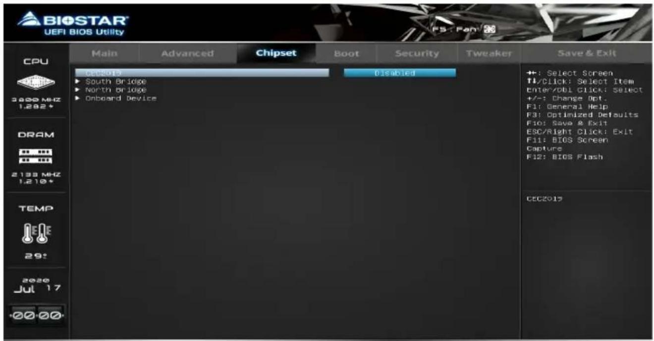 BIOSTAR® UEFI BIOS Utility CPU 3000 MHz 1.282+ DRAM 2133 MHz 1.210+ TEMP 29+ 2020 Jul 17 +00 00 Main Advanced Chipset Boot Security Tweaker Save & Exit CEC2015 ► South Bridge ► North bridge ► Onboard Device Disabled +: Select Screen ↑/Click: Select Item Enter/Obl Click: Select +/-: Change Opt. F1: General Help F3: Optimized Defaults F10: Save & Exit ESC/Right Click: Exit F11: BIOS Screen Capture F12: BIOS Flash CEC2015