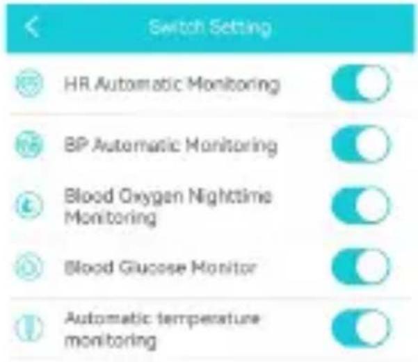 Switch Setting HR Automatic Monitoring BP Automatic Monitoring Blood Oxygen Nighttime Monitoring Blood Glucose Monitor Automatic temperature monitoring