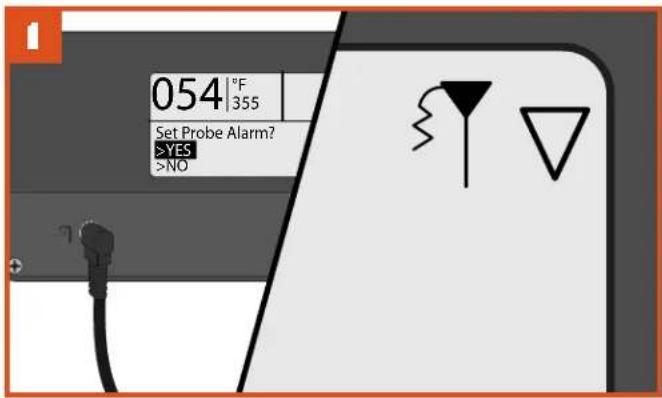 054 |°F 355 Set Probe Alarm? >YES >NO