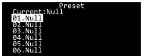 Preset Current:Null 01.Null 02.Null 03.Null 04.Null 05.Null 06.Null