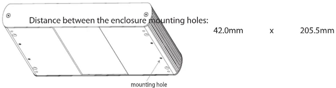 Distance between the enclosure mounting holes: 42.0mm x 205.5mm mounting hole